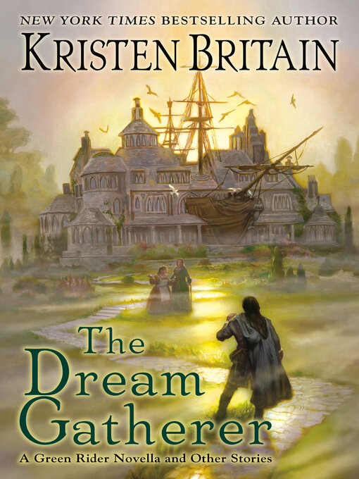 Title details for The Dream Gatherer by Kristen Britain - Available